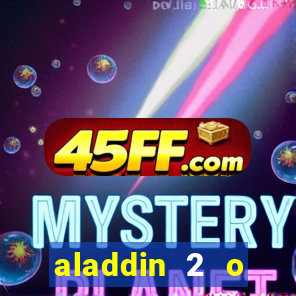 aladdin 2 o retorno de jafar filme completo dublado
